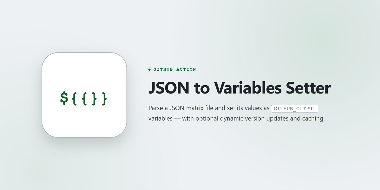 JSON to Variables Setter